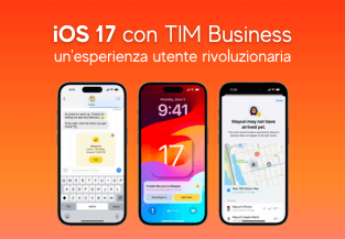 Novità iOS 17 con TIM Business: un’esperienza utente rivoluzionaria