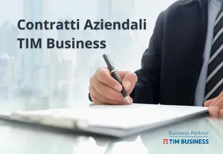 Contratti aziendali TIM Business: la chiave per l'efficienza aziendale