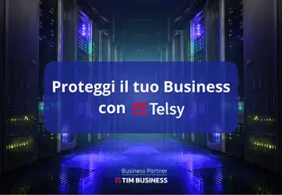 Offerta TIM Business powered by Telsy: protezione informatica
