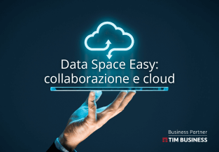 TIM Data Space Easy: archiviazione sicura e collaborazione cloud per la gestione efficiente dei dati aziendali